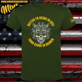 CAMISETA BETTER TO REIGN IN HELL