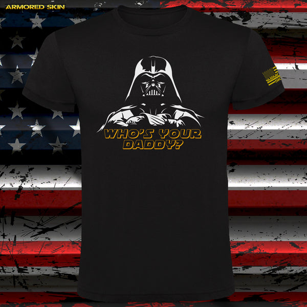 CAMISETA STAR WARS WHOS YOUR DADDY
