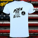 CAMISETA BORN TO KILL