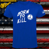 CAMISETA BORN TO KILL